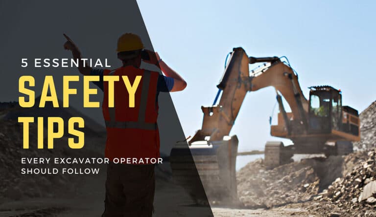5 Safety Tips Every Excavator Operator Should Follow