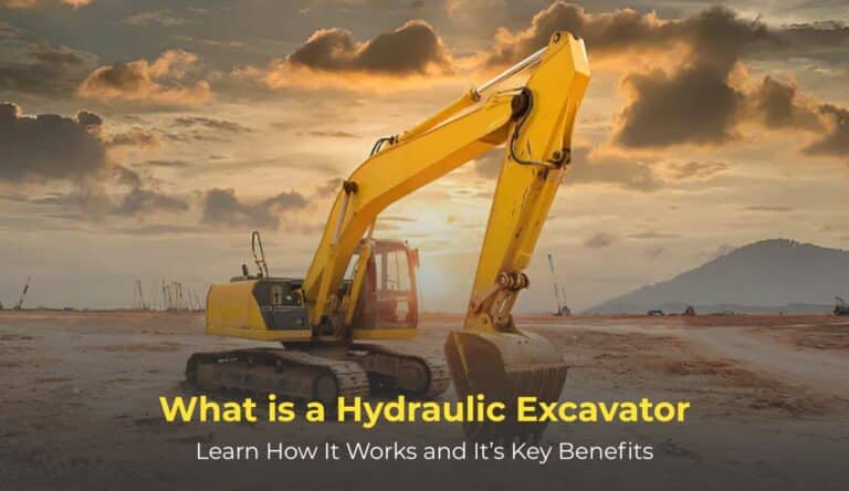 What is a Hydraulic Excavator? How It Works, and Key Benefits