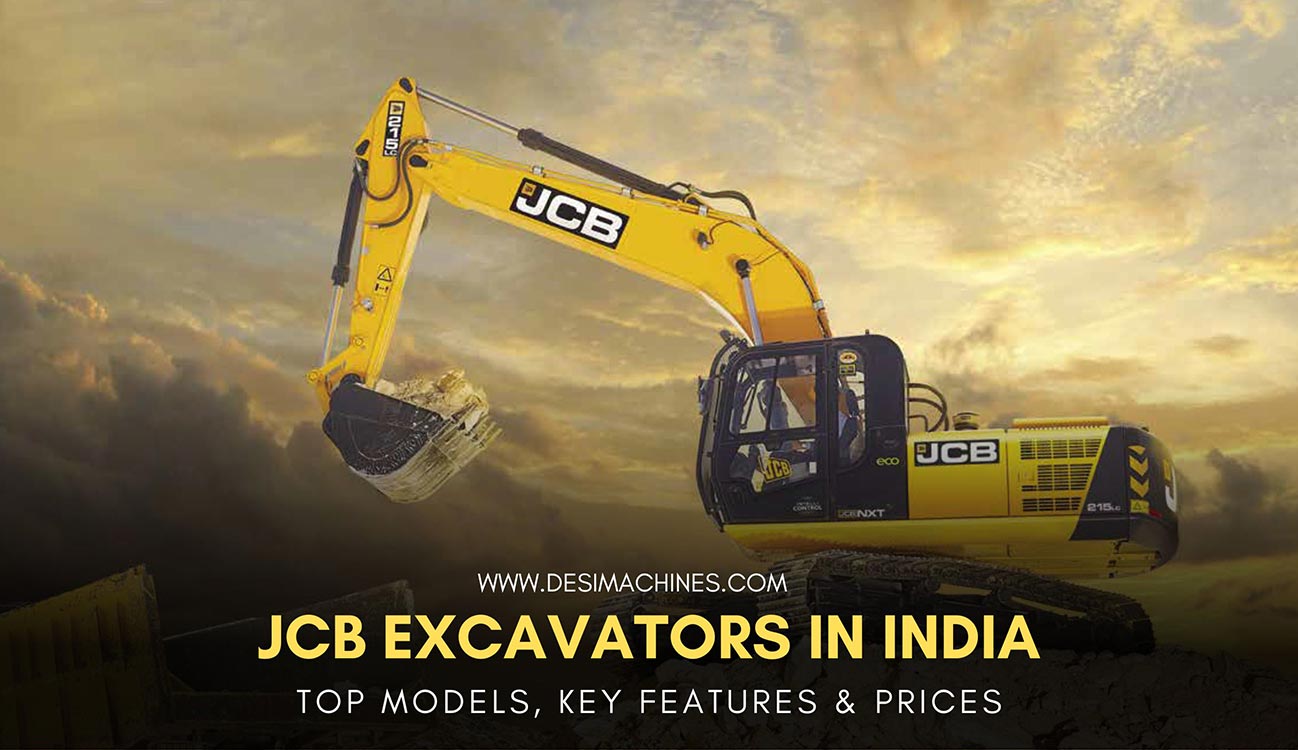 desi machines jcb excavators in india top models key features and prices