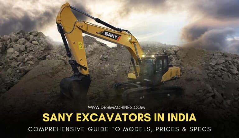 SANY Excavator Models in India: Mini to Mining – Prices & Specifications 2026