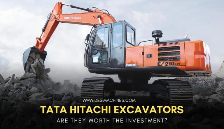 Tata Hitachi Excavators: Are They Worth the Investment?