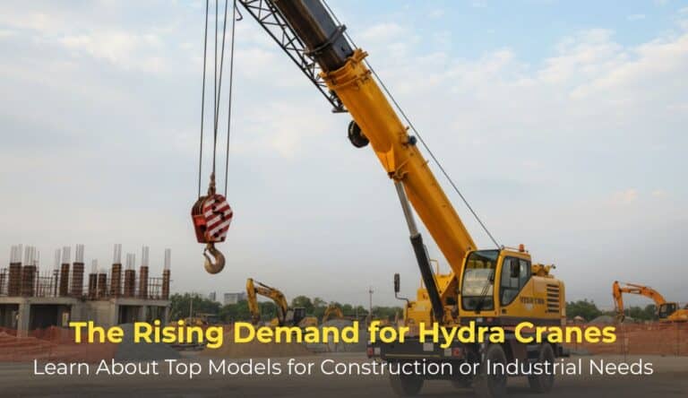 The Rising Demand for Hydra Cranes