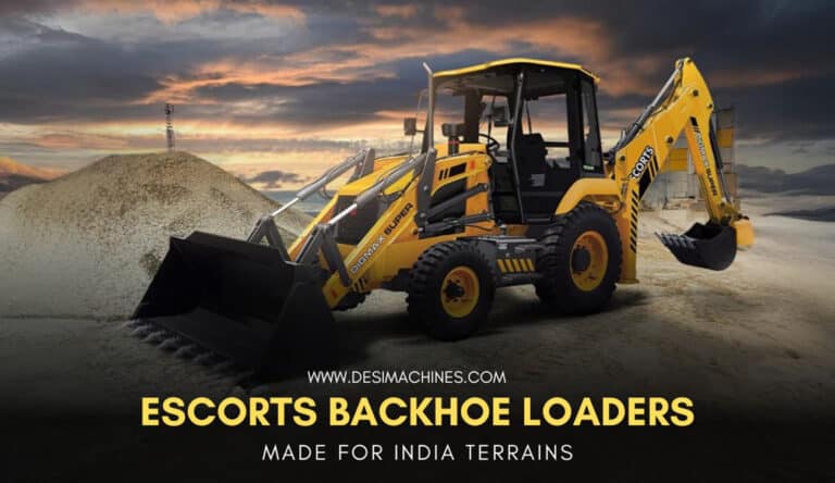 Escorts Backhoe Loaders – Made for Indian Terrains
