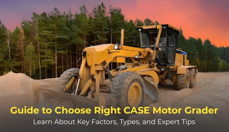 CASE Motor Grader in India: Complete Buyer’s Guide (2026)