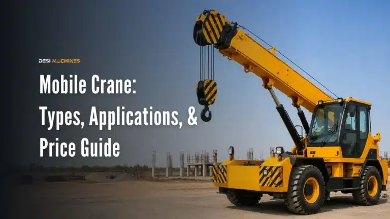 Mobile Crane: Types, Applications, and Price Guide