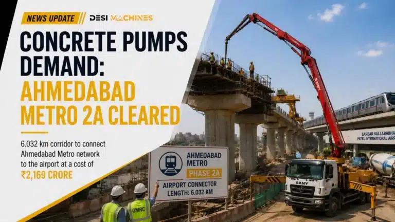 Concrete Pumps Demand: Ahmedabad Metro 2A Cleared