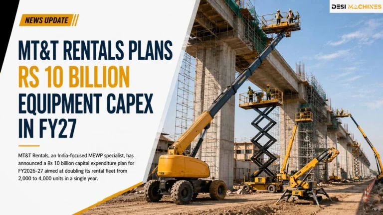 MT&T Rentals Plans Rs 10 Billion Equipment Capex in FY27