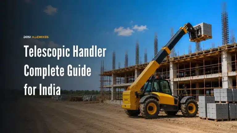 Telescopic Handler (Telehandler): Complete Guide for India