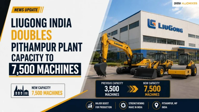 LiuGong India Doubles Pithampur Plant Capacity to 7,500 Machines 4 LiuGong India Doubles Pithampur Plant Capacity to 7,500 Machines