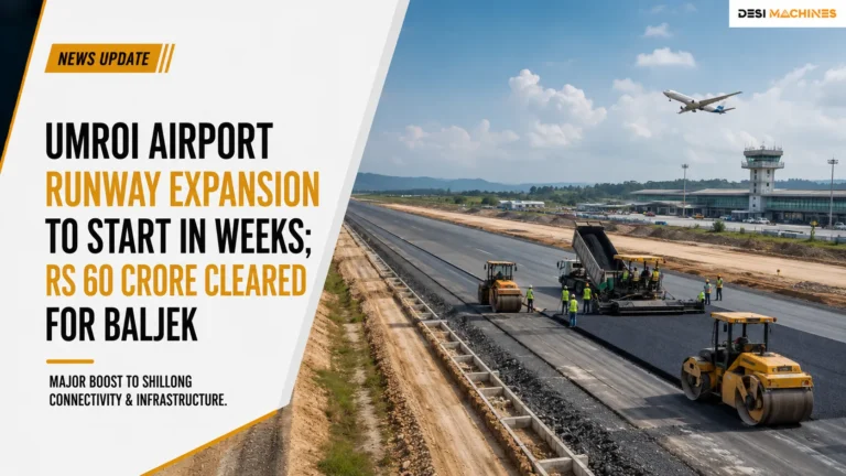 Umroi Airport Runway Expansion to Start in Weeks; Rs 60 Crore Cleared for Baljek