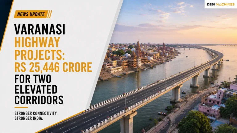 Varanasi Highway Projects: Rs 25,446 Crore for Two Elevated Corridors 5 Varanasi Highway Projects: Rs 25,446 Crore for Two Elevated Corridors