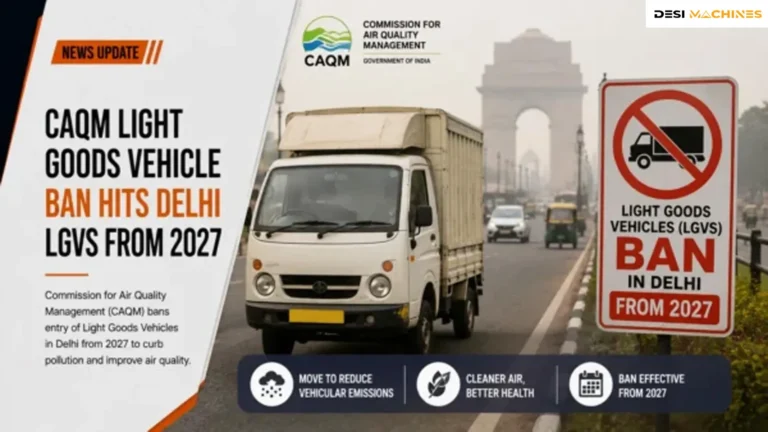 CAQM Light Goods Vehicle Ban Hits Delhi LGVs from 2027