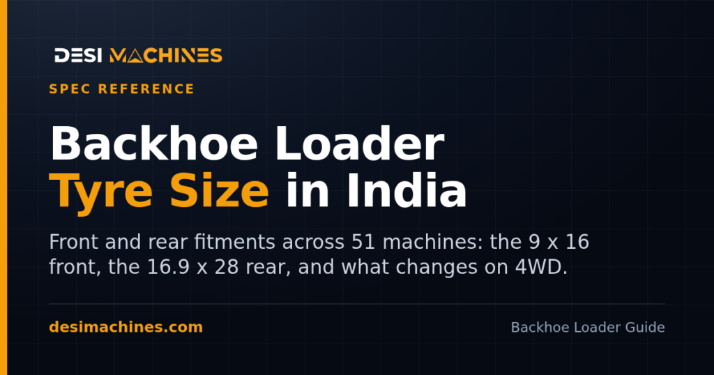 Backhoe Loader Tyre Size in India: Front and Rear by Model