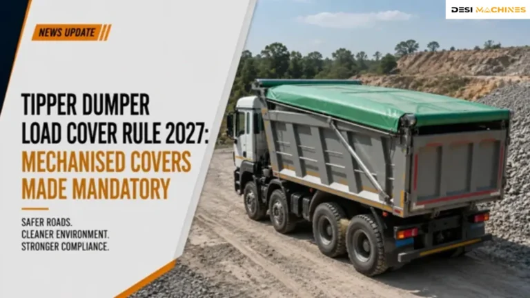 Tipper Dumper Load Cover Rule 2027: Mechanised Covers Made Mandatory