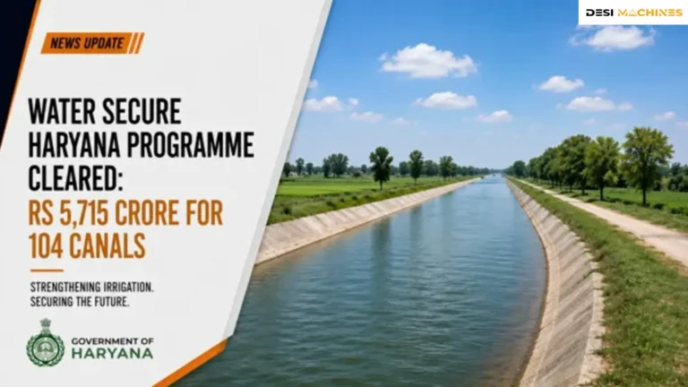 Water Secure Haryana Programme Cleared: Rs 5,715 Crore for 104 Canals