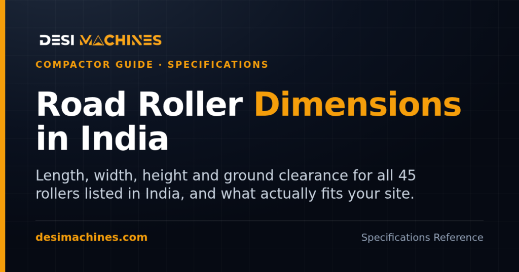 Road Roller Dimensions in India: Size, Width, Height and Ground Clearance