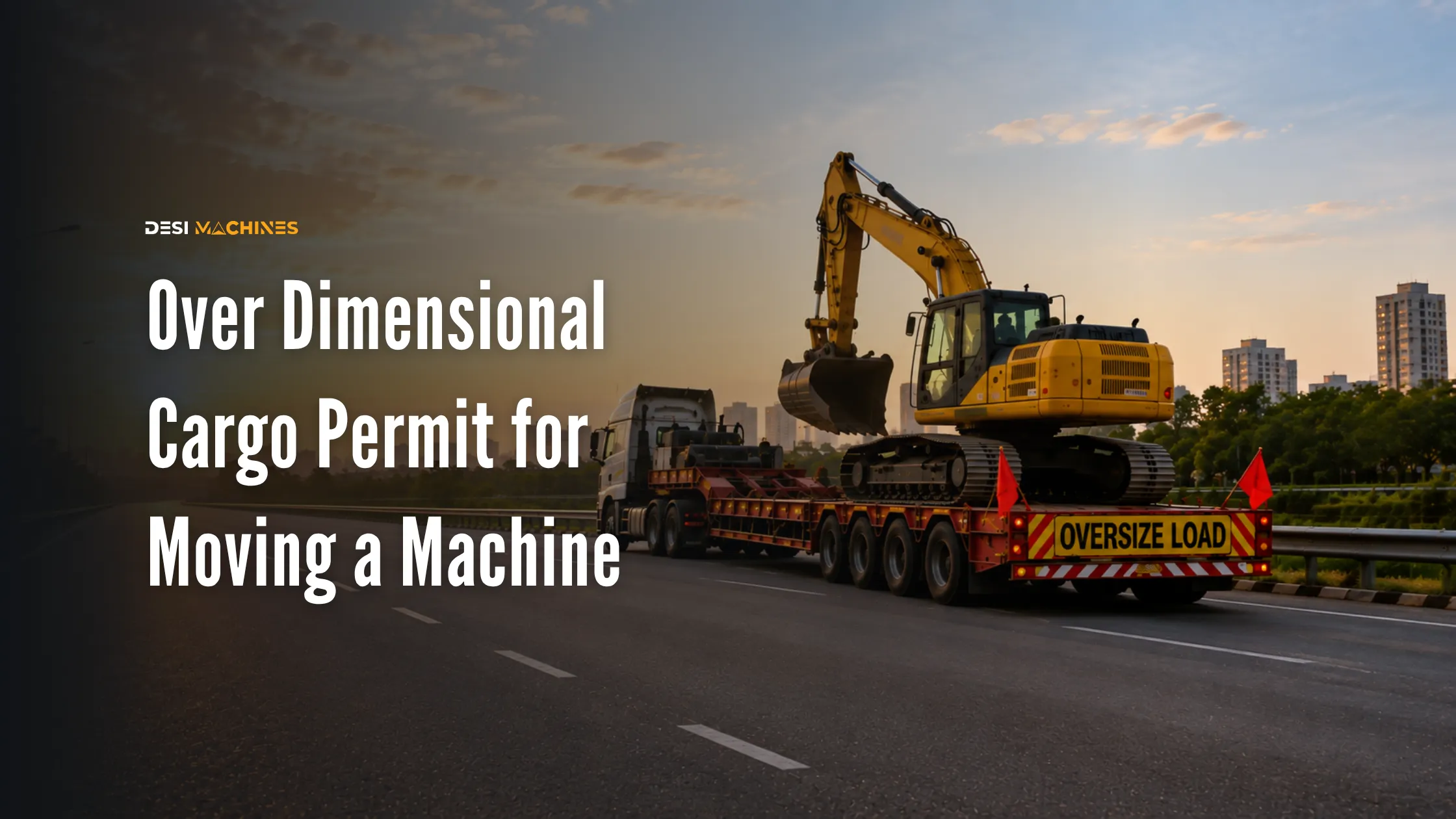 Excavator being transported on an oversized cargo trailer on an Indian highway