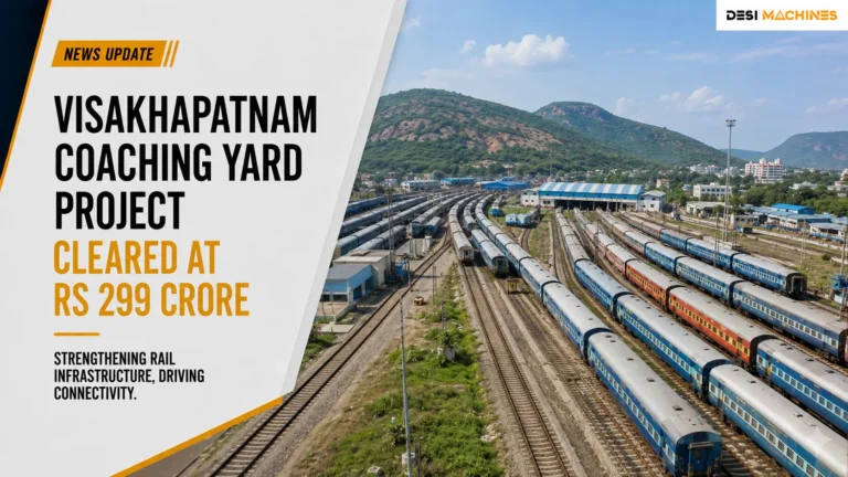 Visakhapatnam Coaching Yard Project Cleared at Rs 299 Crore
