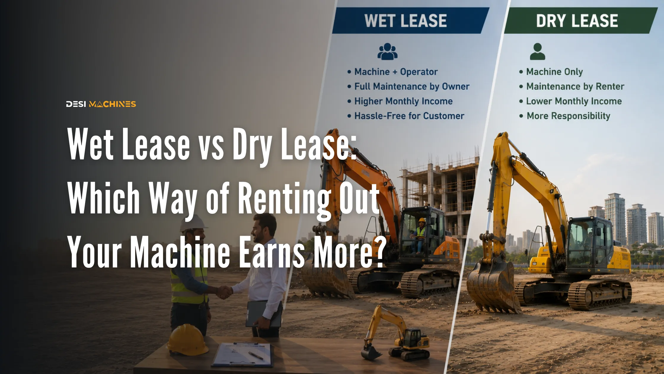 Comparison of wet lease and dry lease for construction equipment rental in India.