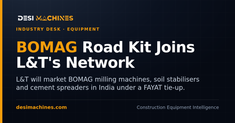 L&T BOMAG Road Equipment: What the FAYAT Tie-Up Changes 9 L&T BOMAG Road Equipment: What the FAYAT Tie-Up Changes