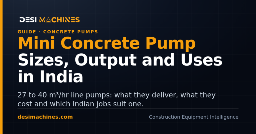 Mini Concrete Pump: Sizes, Output and Uses in India