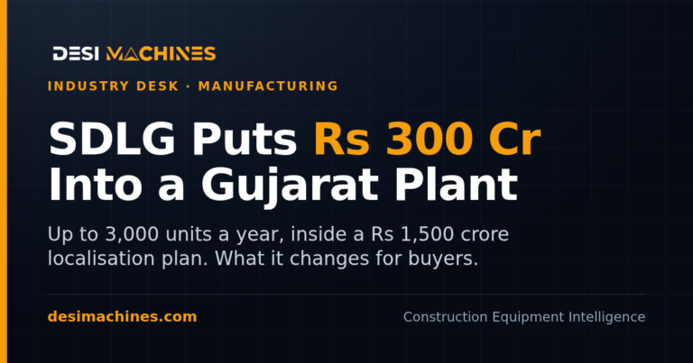 SDLG India Commits Rs 1,500 Crore, Puts Rs 300 Crore Into a Gujarat Plant