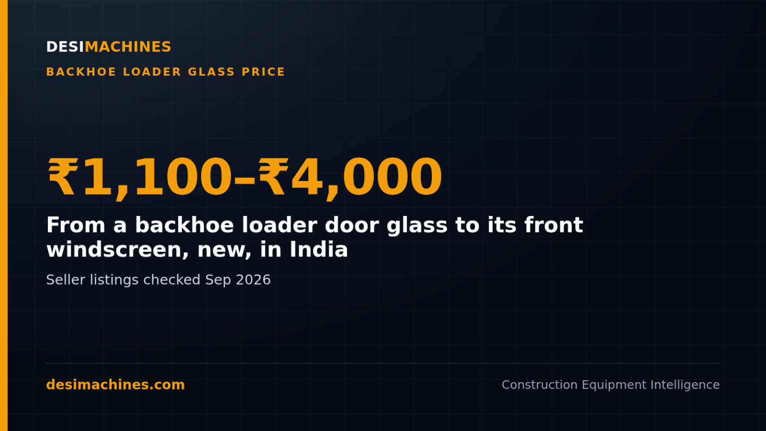 Backhoe Loader (JCB) Glass Price: Front, Door, Side and Excavator Cab Glass