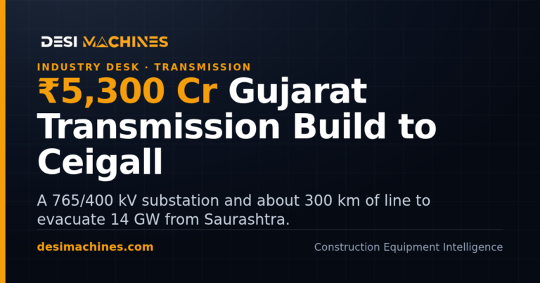 Ceigall Gujarat Transmission Project: Rs 5,300 Crore LoI 8 Ceigall Gujarat Transmission Project: Rs 5,300 Crore LoI