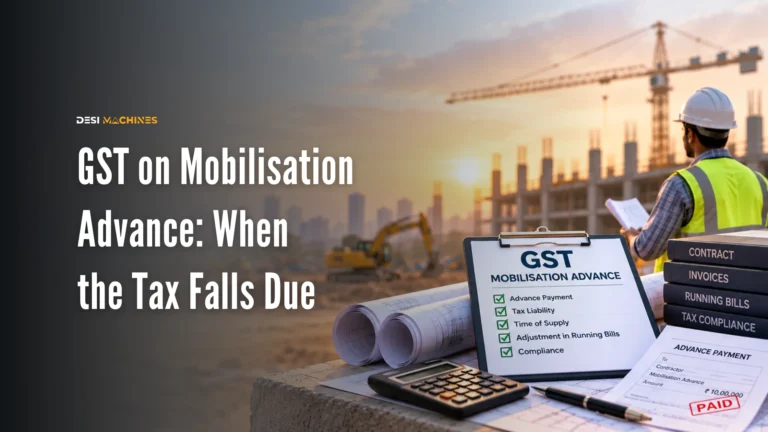 GST on Mobilisation Advance: When the Tax Falls Due 6 GST on Mobilisation Advance: When the Tax Falls Due