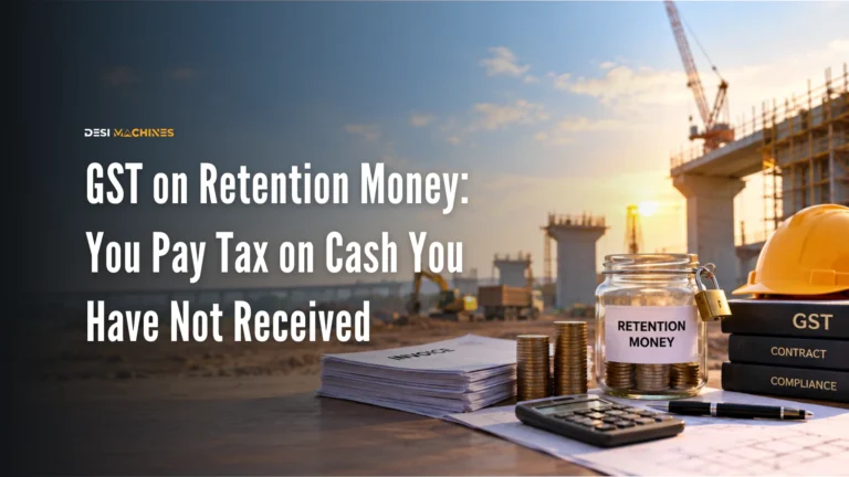 GST on Retention Money: You Pay Tax on Cash You Have Not Received 7 GST on Retention Money: You Pay Tax on Cash You Have Not Received