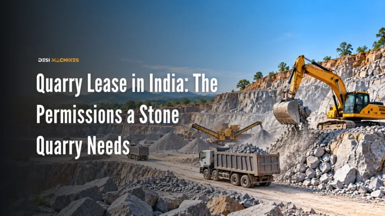 Quarry Lease in India: The Permissions a Stone Quarry Needs