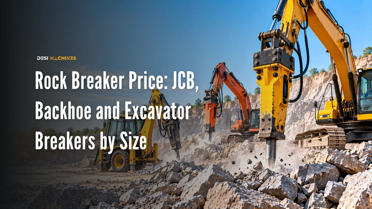 Rock Breaker Price in India: Backhoe (JCB) and Excavator Breakers by Size
