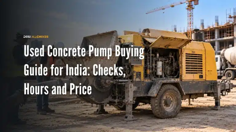 Used Concrete Pump Buying Guide for India: Checks, Hours and Price