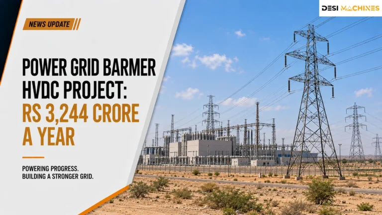 Power Grid Barmer HVDC Project: Rs 3,244 Crore a Year
