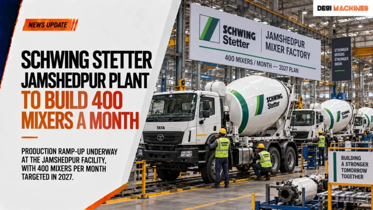 Schwing Stetter Jamshedpur Plant to Build 400 Mixers a Month
