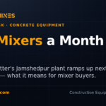 DesiMachines news card: Schwing Stetter Jamshedpur plant, 400 mixers a month by 2027