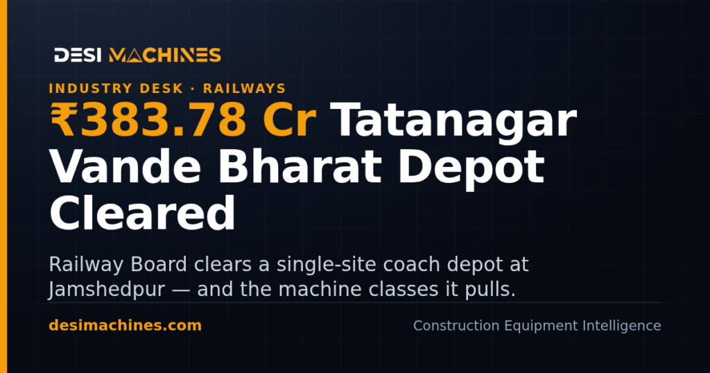 Tatanagar Vande Bharat depot approved at Rs 383.78 crore