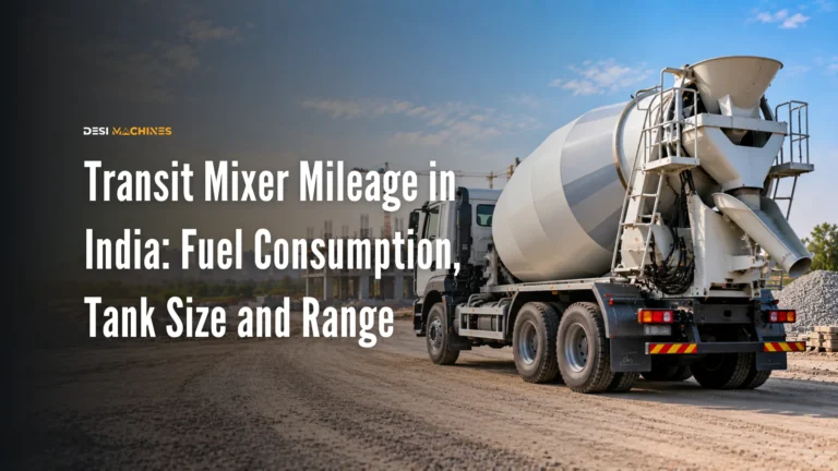Transit Mixer Mileage in India: Fuel Consumption, Tank Size and Range