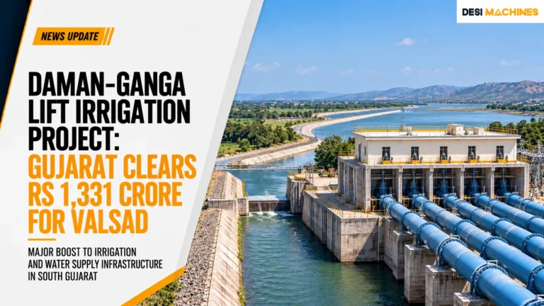 Daman-Ganga Lift Irrigation Project: Gujarat Clears Rs 1,331 Crore for Valsad