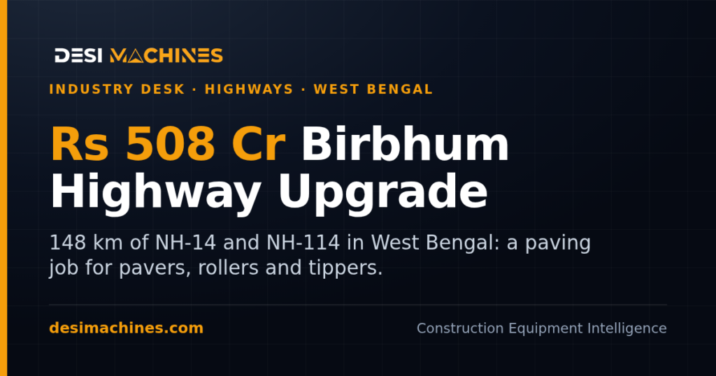 Birbhum Highway Upgrade: Rs 508.66 Crore for 148 km of NH-14 and NH-114