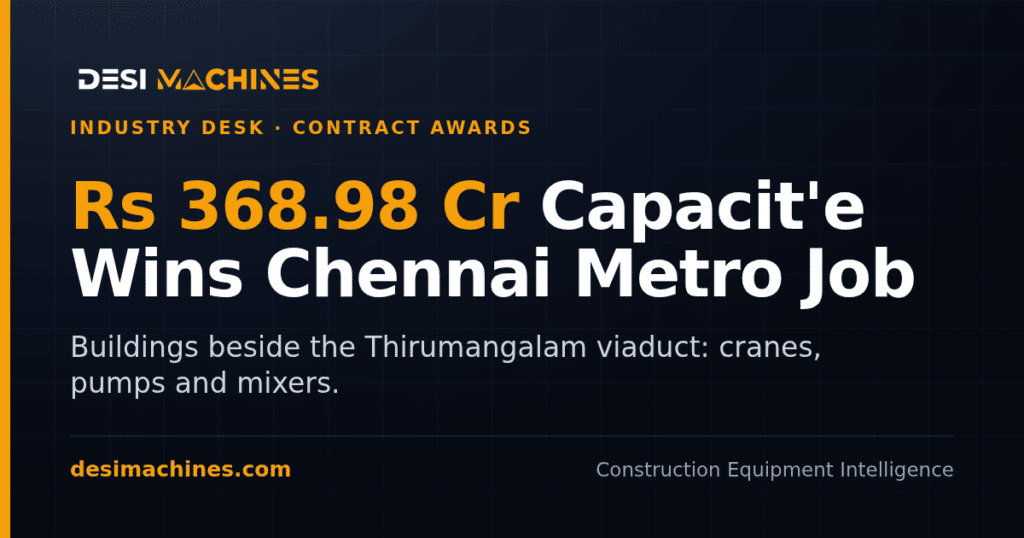Capacit’e Wins Rs 368.98 Crore Chennai Metro Building Job at Thirumangalam