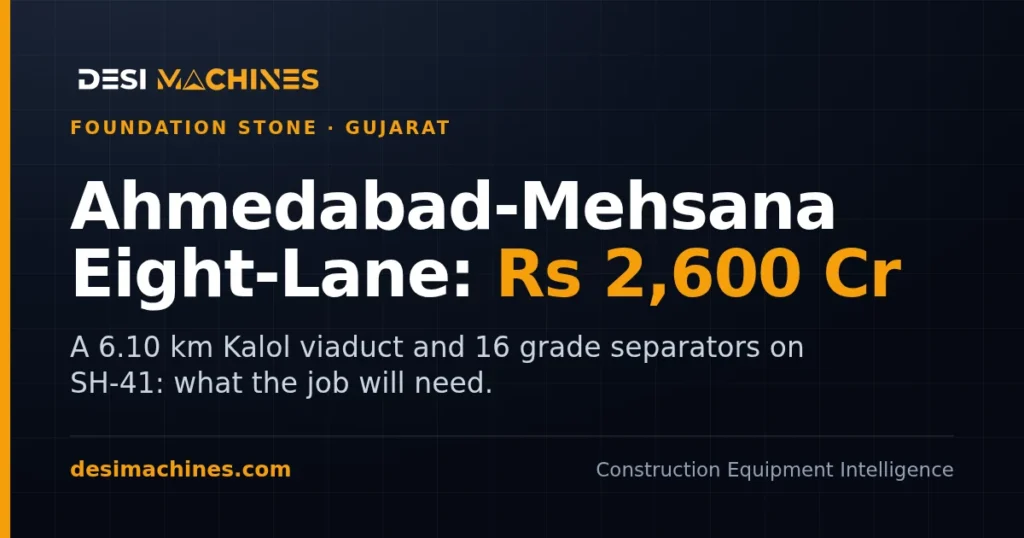 Ahmedabad-Mehsana Highway Eight-Lane Stone Laid: Rs 2,600 Crore for SH-41 and a Kalol Viaduct