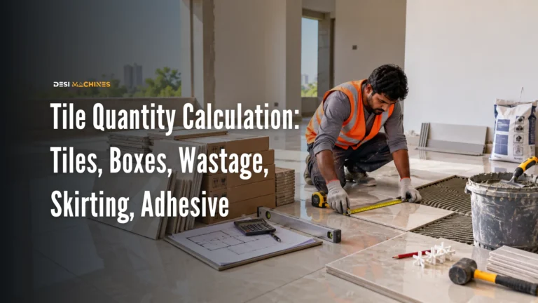 Tile Quantity Calculation: Tiles, Boxes, Wastage, Skirting, Adhesive and Grout