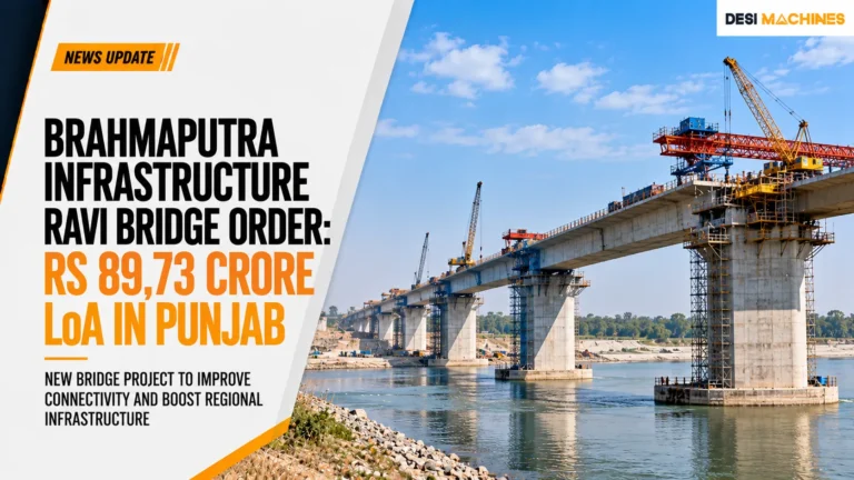 Brahmaputra Infrastructure Ravi Bridge Order: Rs 89.73 Crore LoA in Punjab