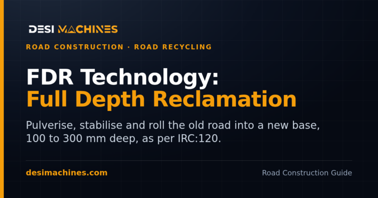 FDR Technology in Road Construction: Full Depth Reclamation Explained