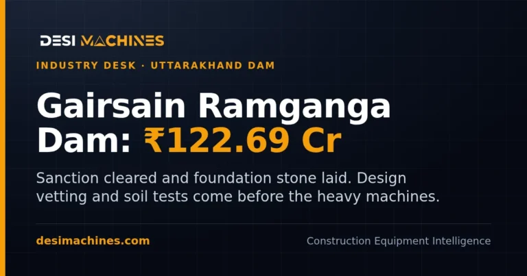 Gairsain Ramganga dam gets Rs 122.69 crore sanction and foundation stone