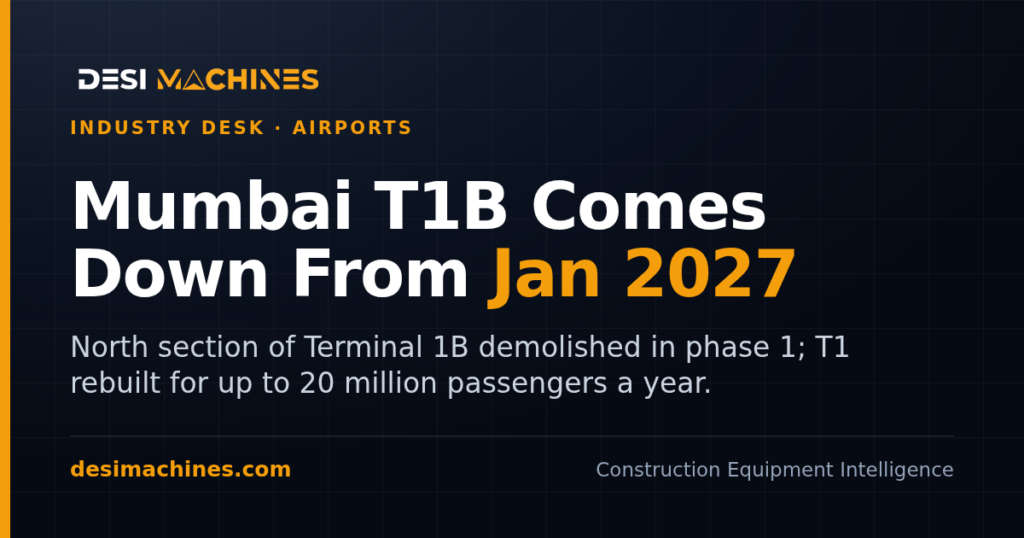 Mumbai Airport Terminal 1B Redevelopment: North Section Comes Down From January 2027