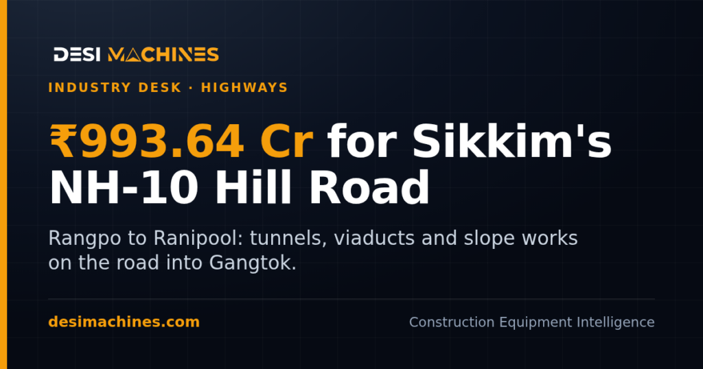 NH-10 Rangpo-Ranipool Upgrade: Rs 993.64 Crore Sanctioned for Sikkim Hill Road
