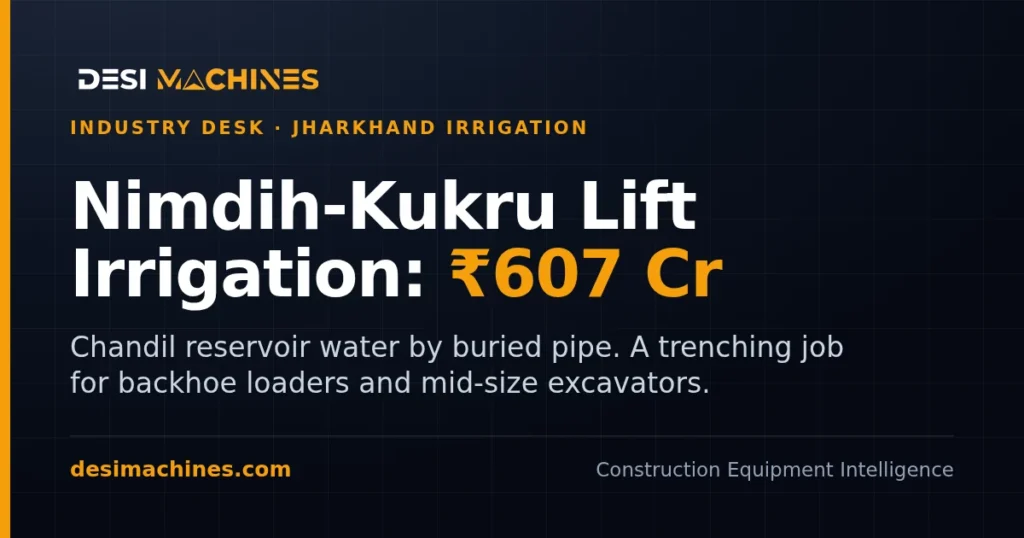Nimdih-Kukru Lift Irrigation: Jharkhand Clears Rs 607 Crore Buried-Pipe Scheme