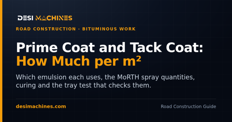 Prime Coat and Tack Coat in Road Construction: How Much per m²
